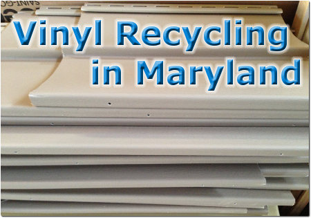 Vinyl Siding Recycling in Maryland